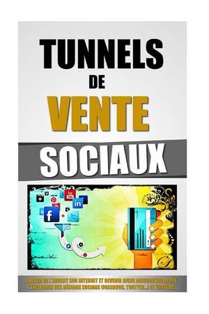 Tunnels de Vente Sociaux de Remy Roulier