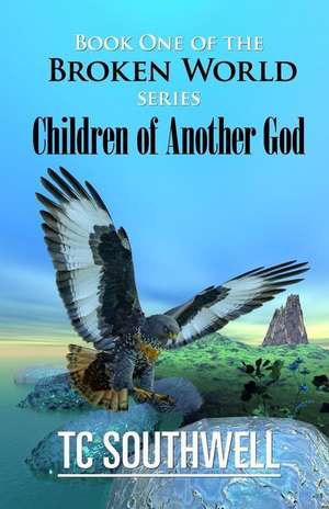 Children of Another God de T. C. Southwell