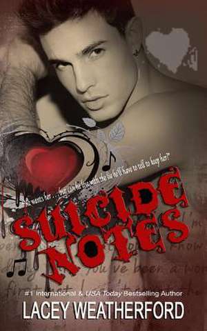 Suicide Notes de Lacey Weatherford