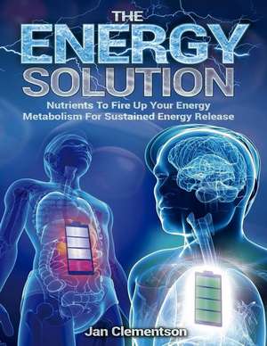 The Energy Solution de Miss Jan Clementson