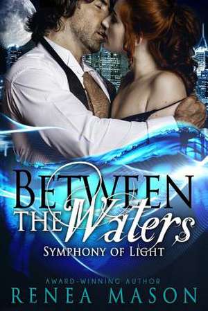 Between the Waters de Renea Mason