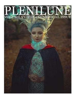 Plenilune Magazine Volume VI de Courtnie Marie Ross