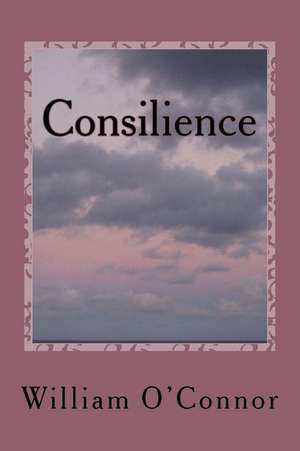 Consilience de William O'Connor