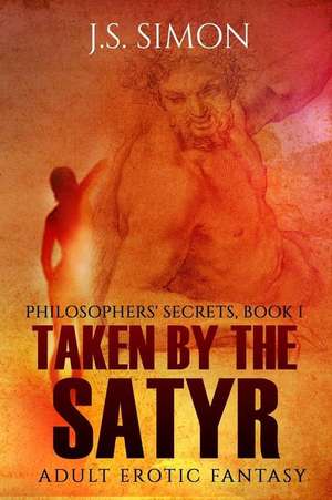 Taken by the Satyr de J. S. Simon