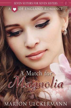 A Match for Magnolia de Marion Ueckermann