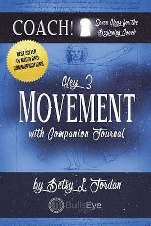 Movement. de Betsy L. Jordan
