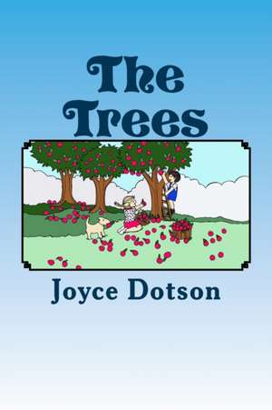 The Trees de Joyce Dotson