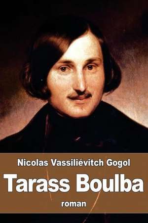 Tarass Boulba de Nicolas Vassilievitch Gogol