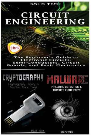 Circuit Engineering & Cryptography & Malware de Solis Tech