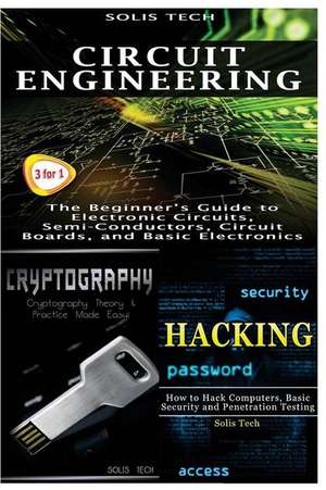 Circuit Engineering & Cryptography & Hacking de Solis Tech