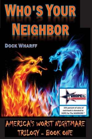 Who's Your Neighbor de Dock Wharff