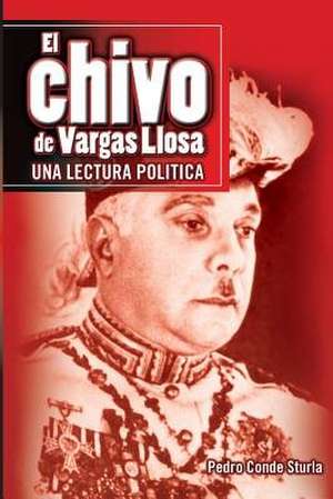 El Chivo de Vargas Llosa de Pedro Conde Sturla