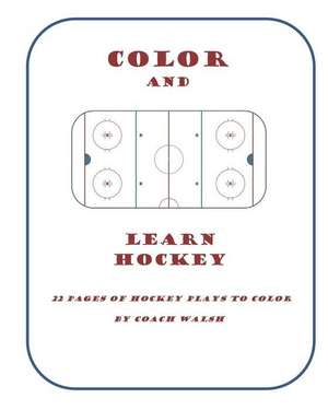 Color and Learn Hockey de Coach Walsh