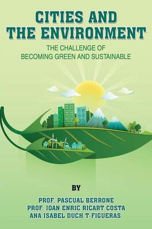 Cities and the Environment de Dr Pascual Berrone