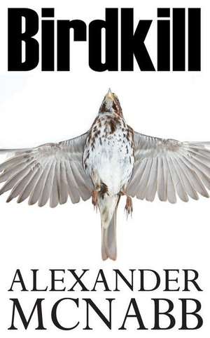 Birdkill de Alexander McNabb