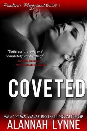 Coveted de Alannah Lynne