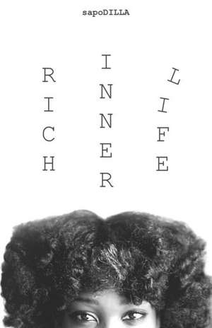 Rich Inner Life de Sapodilla