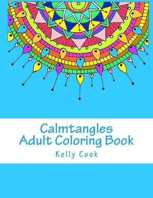 Calmtangles de Kelly Cook