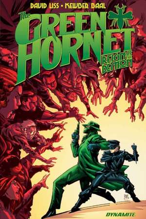 Green Hornet: Reign of the Demon de David Liss