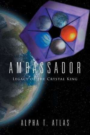 Ambassador de Alpha T. Atlas