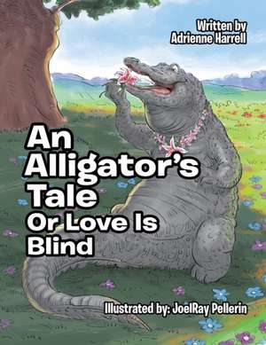 An Alligator's Tale de Adrienne Harrell