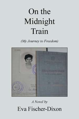 On the Midnight Train de Eva Fischer-Dixon