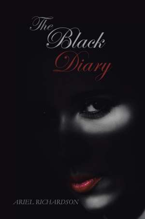 The Black Diary de Ariel Richardson