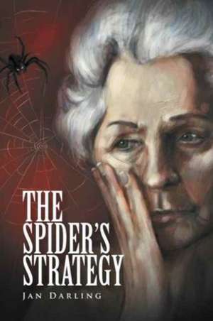 The Spider's Strategy de Darling, Jan