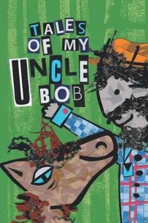 Tales of My Uncle Bob de Chris Robinson