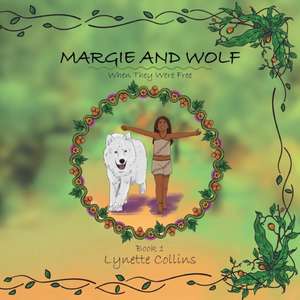 Margie and Wolf de Lynette Collins