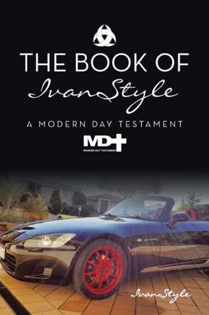 The Book of Ivanstyle de Ivanstyle