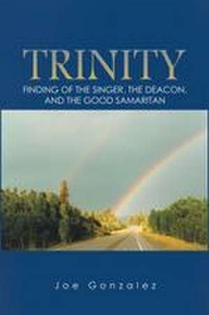 Trinity de Joe Gonzalez