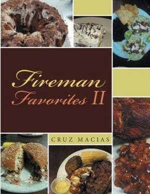 Fireman Favorites II de Cruz Macias