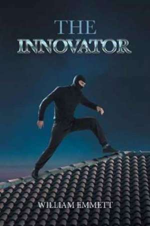 The Innovator de William Emmett