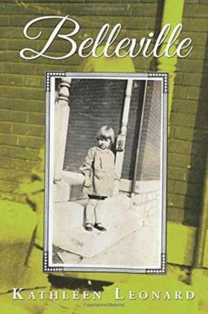 Belleville de Kathleen Leonard