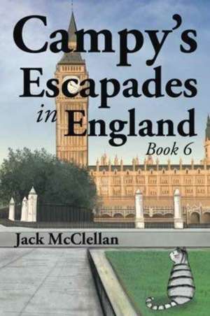 Campy's Escapades in England de Jack McClellan