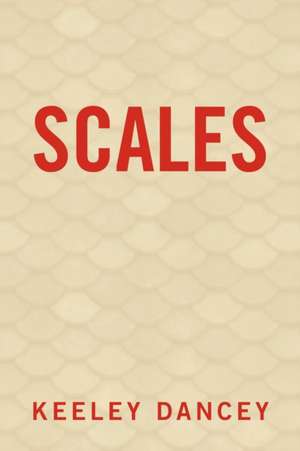 Scales de Keeley Dancey