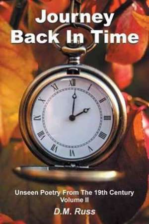 Journey Back in Time de D. M. Russ