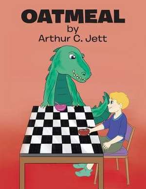 Oatmeal de Arthur C. Jett