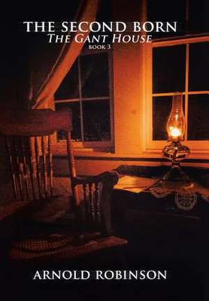 The Second Born de Arnold Robinson