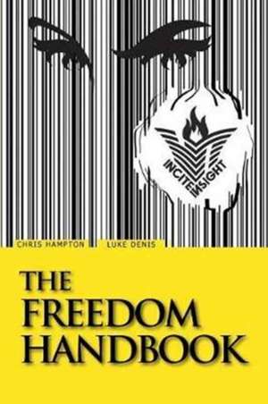 The Freedom Handbook de Luke Denis