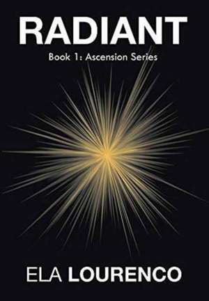 Radiant de Ela Lourenco
