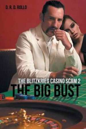 The Big Bust de D. R. D. Rollo