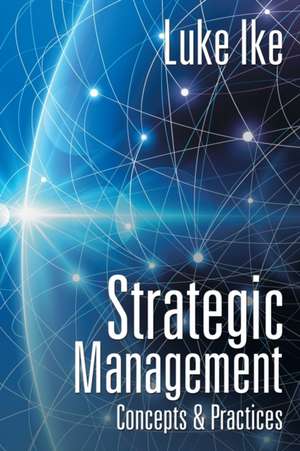Strategic Management de Luke Ike