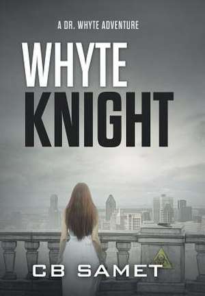 Whyte Knight de Cb Samet