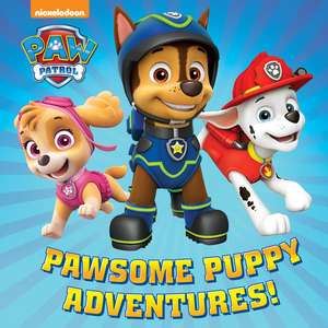 Pawsome Puppy Adventures! (Paw Patrol) de Random House