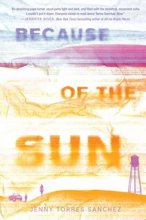 Because of the Sun de Jenny Torres Sanchez