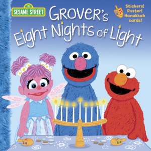 Grover's Eight Nights of Light de Jodie Shepherd