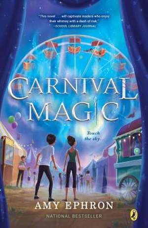 Carnival Magic de Amy Ephron