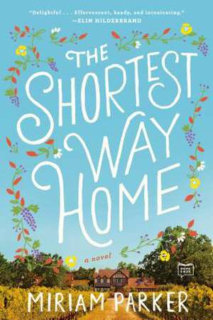 The Shortest Way Home de Miriam Parker